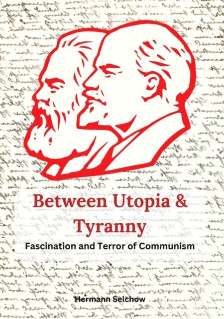 Hermann Selchow - Between Utopia and Tyranny, E-bok. Tillgänglighet: Lägg i varukorg