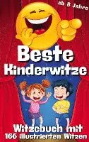 Witzebuch für Kinder - Beste Kinderwitze - 166 Witze mit Cartoons in Farbe - Geschenkbuch für Kinder