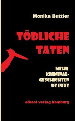 Monika Buttler - Tödliche Taten, Häftad. Tillgänglighet: Lägg i varukorg
