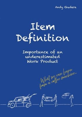 Andy Gudera - Item Definition: Importance of an underestimated Work Product, Häftad
