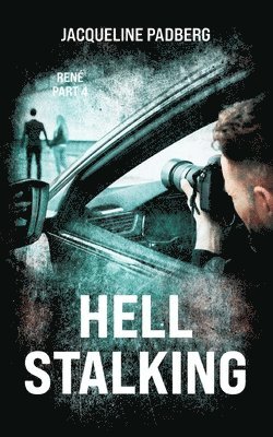 Jacqueline Padberg - Hell stalking: René part 4, Häftad. Tillgänglighet: Lägg i varukorg