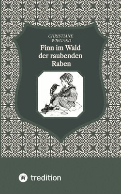 Christiane Wiegand - Finn im Wald der raubenden Raben, Häftad. Tillgänglighet: Lägg i varukorg