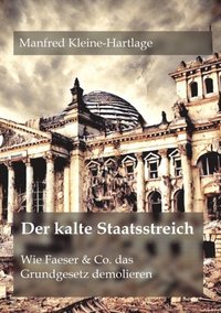 Der kalte Staatsstreich