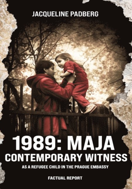 Jacqueline Padberg - 1989: Maja, contemporary witness, E-bok. Tillgänglighet: Lägg i varukorg