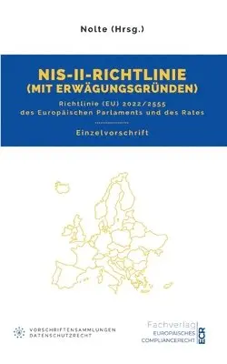 Andreas Maximilian Nolte (Hrsg )., Andreas Maximilian Nolte - NIS-II-Richtlinie mit Erwägungsgründen: Richtlinie (EU) 2022/2555, Häftad. Tillgänglighet: Lägg i varukorg