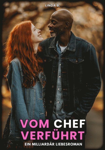 Linda B. - Vom Chef verführt, E-bok
