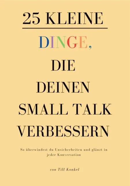 Till Konkel - 25 kleine Dinge, die deinen Small Talk verbessern, E-bok. Tillgänglighet: Lägg i varukorg