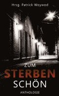 Zum Sterben schn