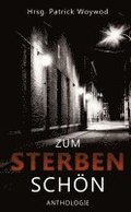 Zum Sterben schn