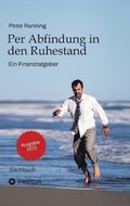 Per Abfindung in den Ruhestand - Ein Leitfaden zur Optimierung von Abfindungen, Steuern und Sozialversicherungen.