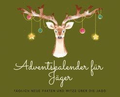 Michael Beutel - Adventskalender für Jäger, Häftad. Tillgänglighet: Lägg i varukorg