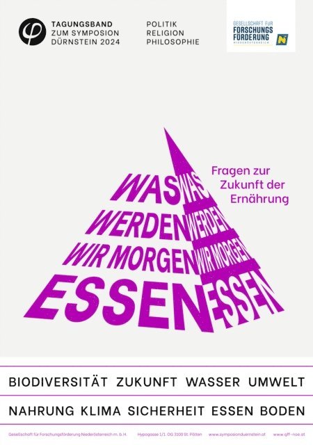 Symposion Durnstein, Gesellschaft fur Forschungsforderung M.B.H. - Was werden wir morgen essen? Fragen zur Zukunft der Ernährung, E-bok