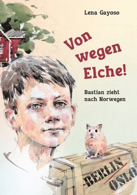 Lena Gayoso - Von wegen Elche!: Bastian zieht nach Norwegen, Häftad. Tillgänglighet: Lägg i varukorg