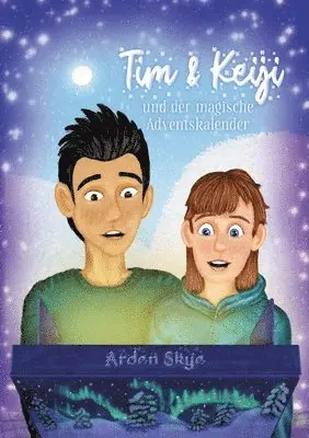 Arden Skye - Tim & Keiji und der magische Adventskalender, Häftad. Tillgänglighet: Lägg i varukorg