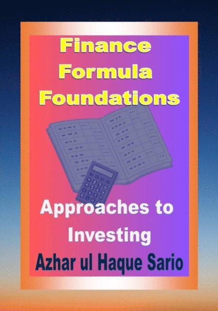 Azhar ul Haque Sario, Azhar ul Haque Sario - Finance Formula Foundations, E-bok