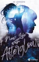 Jo Jonson - New Life with Afterglow, Häftad