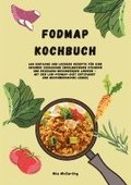 FODMAP Kochbuch: 600 einfache und leckere Rezepte f�r eine gesunde Verdauung