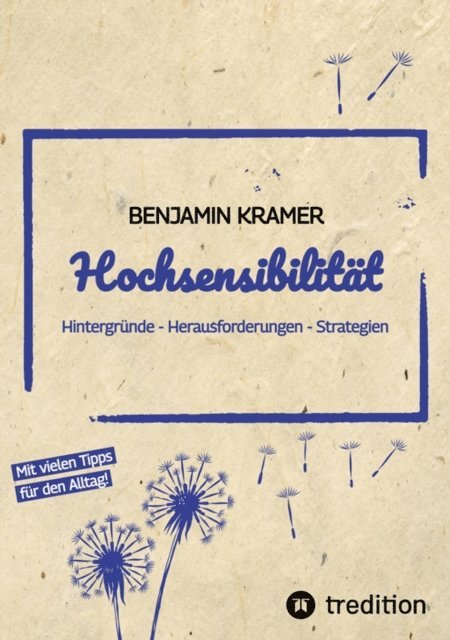 Benjamin Kramer - Hochsensibilität, E-bok