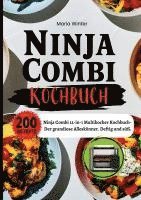 Maria Winter - Ninja Combi Kochbuch- 200 Rezepte, Häftad