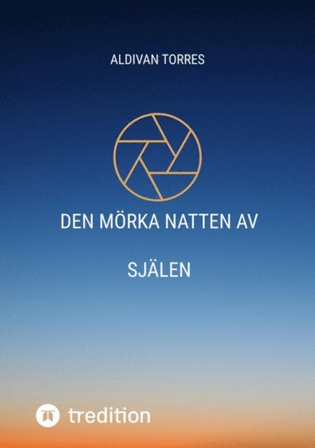 Aldivan Torres - Den Mörka Natten av Själen, E-bok