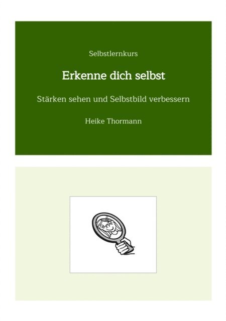 Heike Thormann - Selbstlernkurs: Erkenne dich selbst, E-bok. Tillgänglighet: Lägg i varukorg