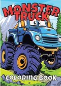 Mega Monster Trucks Coloring Adventure: Unleash the Power of Massive Wheels and Extreme Designs for Kids and Truck Lovers!