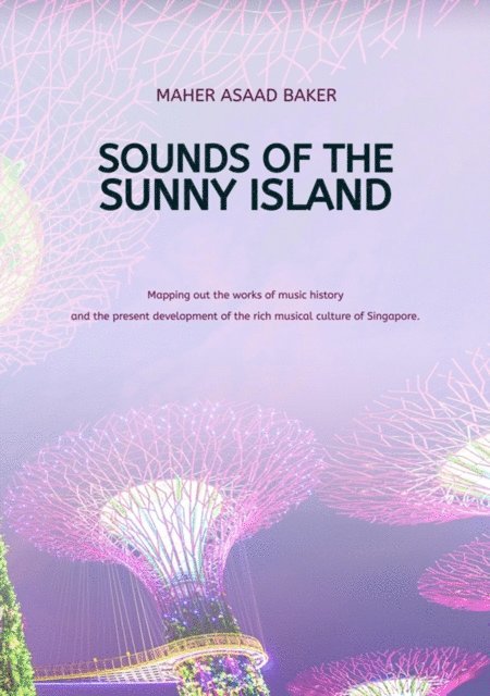 Maher Asaad Baker - Sounds of the Sunny Island, E-bok