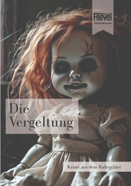 Marco Rievel - Die Vergeltung, E-bok. Tillgänglighet: Lägg i varukorg