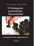 12 Strategeme persönlicher Souveränität