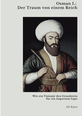 Ali Kaya - Osman I., Häftad. Tillgänglighet: Tillfälligt slut