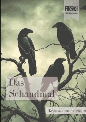 Marco Rievel - Schandmal, Häftad. Tillgänglighet: Lägg i varukorg