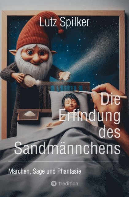 Die Erfindung des Sandmännchens
