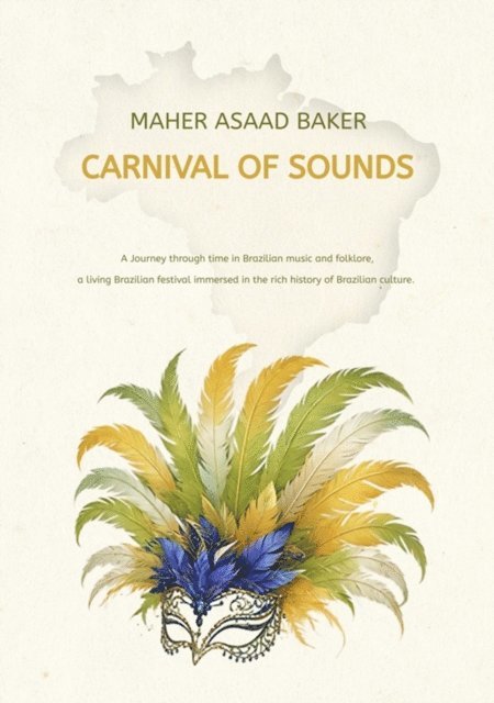 Maher Asaad Baker - Carnival of Sounds, E-bok
