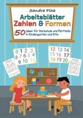 KitaFix-Kreativ: Arbeitsbl�tter Zahlen & Formen (50 Ideen f�r Vorschule und Portfolio in Kindergarten und Kita): Vorlagen zum Kopieren