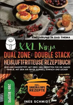 Ines Schmidt - XXL Ninja Dual Zone & Double Stack Heißluftfritteuse Rezeptbuch, Häftad. Tillgänglighet: Lägg i varukorg