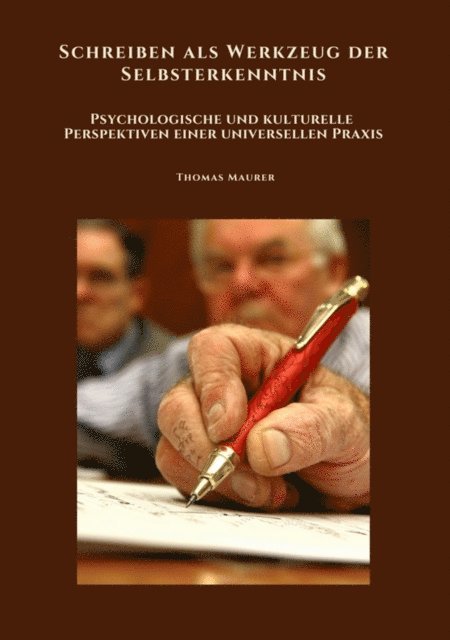 Thomas Maurer - Schreiben als Werkzeug der Selbsterkenntnis, E-bok