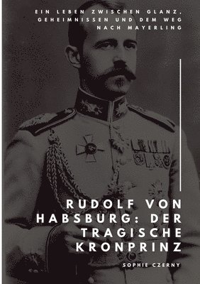 Sophie Czerny - Rudolf von Habsburg, Häftad. Tillgänglighet: Tillfälligt slut