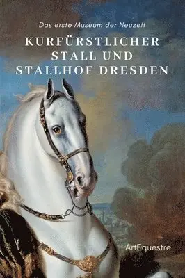 Ulrike Ortrere, Christine Voigtmann - Kurfürstlicher Stall und Stallhof Dresden, Inbunden. Tillgänglighet: Lägg i varukorg