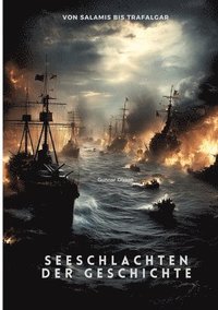 Seeschlachten der Geschichte