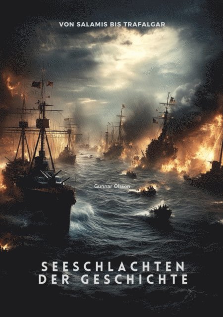 Gunnar Olsson - Seeschlachten der Geschichte, E-bok