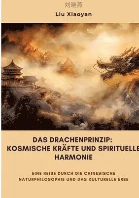 Liu Xiaoyan - Drachenprinzip, Häftad. Tillgänglighet: Tillfälligt slut