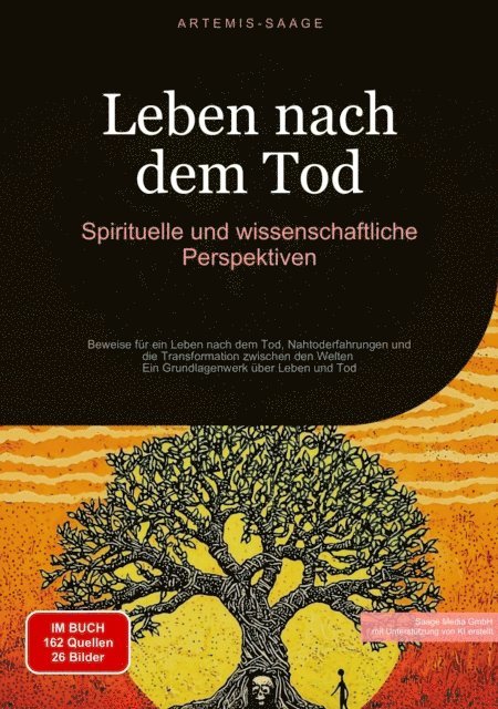 Artemis Saage - Deutschland - Leben nach dem Tod: Spirituelle und wissenschaftliche Perspektiven, E-bok