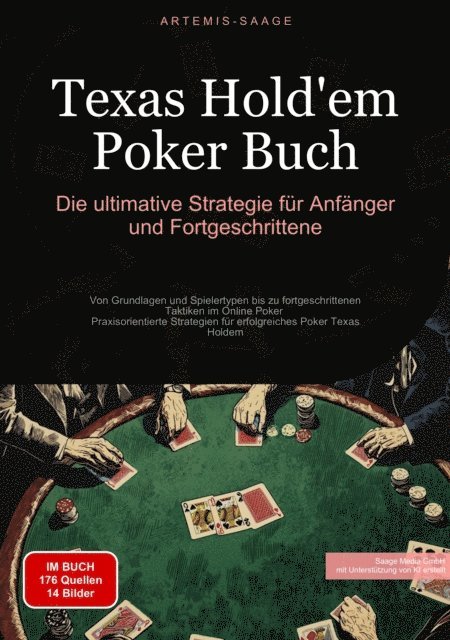 Artemis Saage - Deutschland - Texas Hold'em Poker Buch: Die ultimative Strategie für Anfänger und Fortgeschrittene, E-bok. Tillgänglighet: Lägg i varukorg