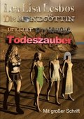 Mondgöttin und der mysteriöse Todeszauber