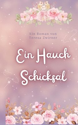Teresa Zwirner - Hauch Schicksal, Häftad. Tillgänglighet: Lägg i varukorg