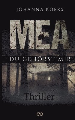Johanna Koers, Infinity Gaze Studios - Mea, Häftad