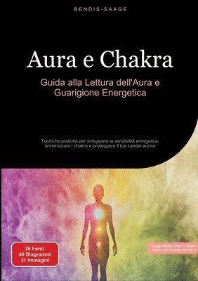 Bendis A I Saage - Italiano - Aura e Chakra, Häftad. Tillgänglighet: Lägg i varukorg