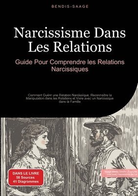 Bendis A I Saage - Français - Narcissisme Dans Les Relations, Häftad