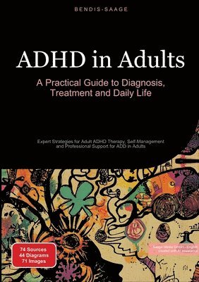 Bendis a I Saage - English - ADHD in Adults, Häftad