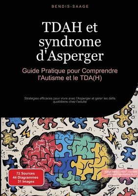Bendis A I Saage - Français - TDAH et syndrome d'Asperger, Häftad